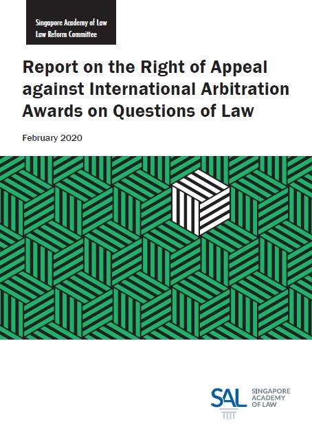 Report on the Right of Appeal against International Arbitration Awards on Questions of Law - Click to View Report