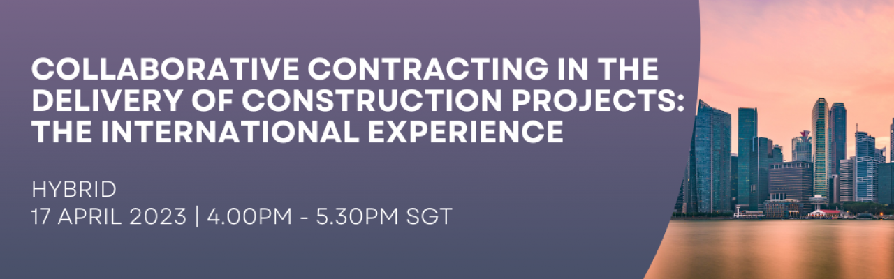 Collaborative Contracting in the Delivery of Construction Projects